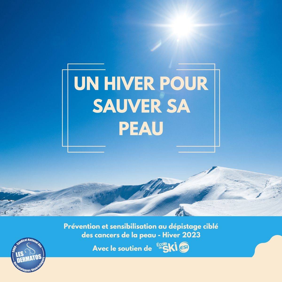 Campaign for the prevention of skin cancers : even in winter, beware of UV!